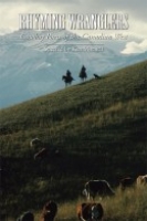 Rhyming Wranglers: Cowboy Poets of the Canadian West
